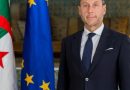 L’ambassadeur de l’UE : L’Algérie, « pont essentiel » entre l’Europe et l’Afrique 