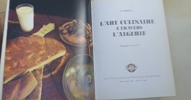 « L&rsquo;art culinaire à travers l&rsquo;Algérie » réédité cinquante ans après : Un trésor de la gastronomie algérienne ressurgit